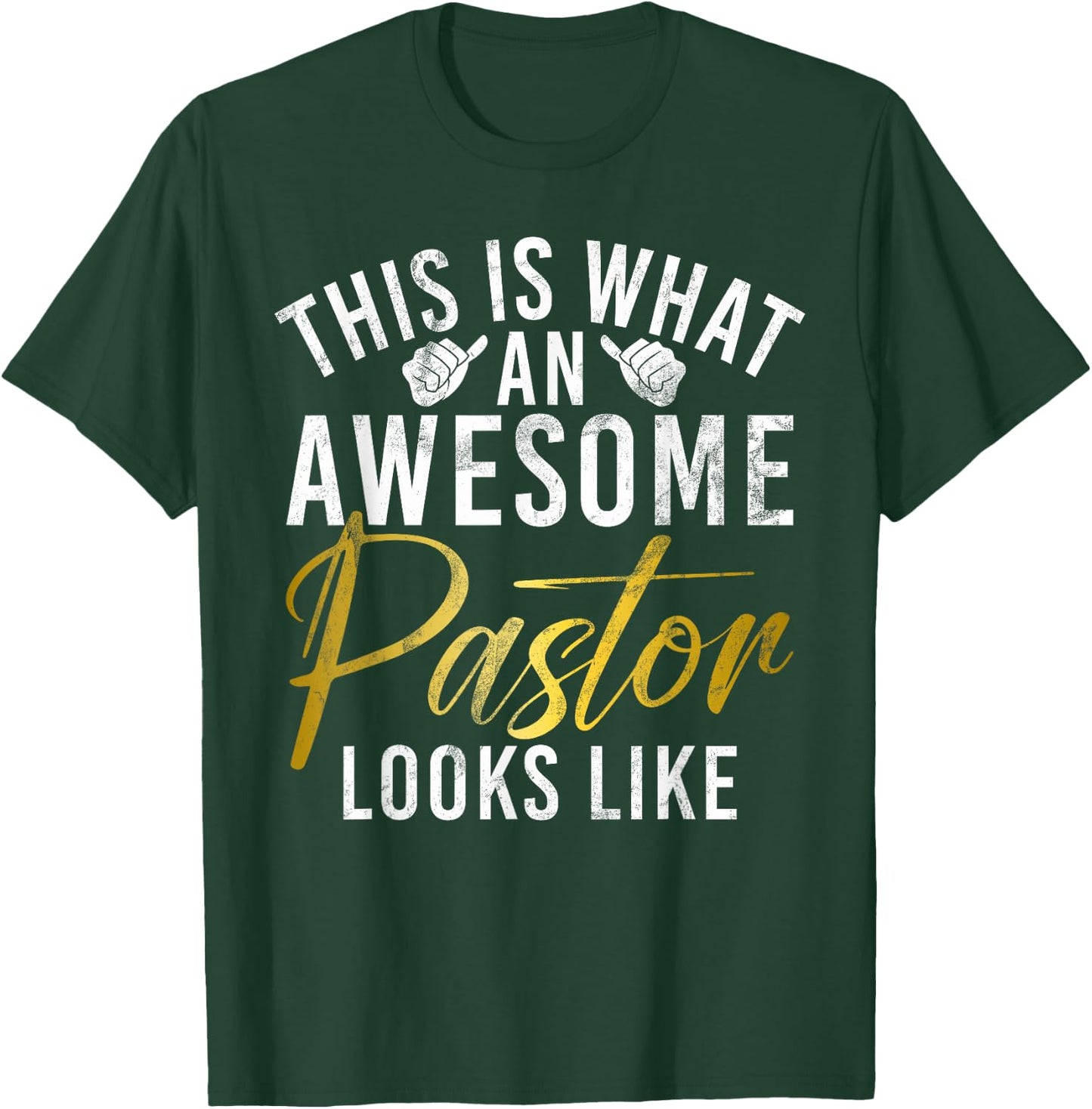 This is what an awesome Pastor looks like Pastor T-Shirt - T-Shirt | Forest