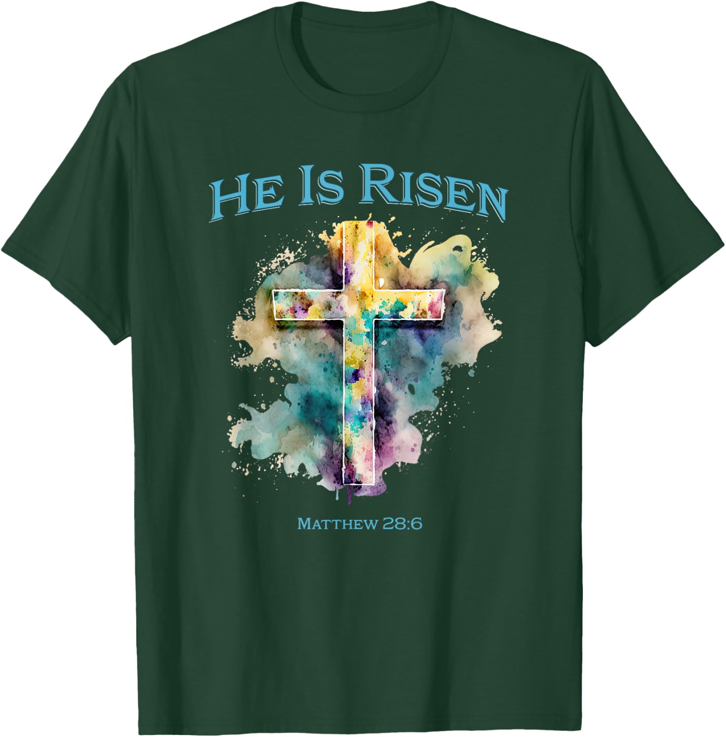 He Is Risen Jesus Christian Bible Quote Easter Good Friday T-Shirt - T-Shirt | Forest