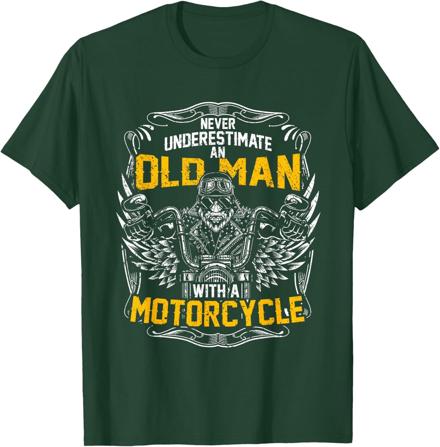 Never Underestimate An Old Man With A Motorcycle T-Shirt - T-Shirt | Forest