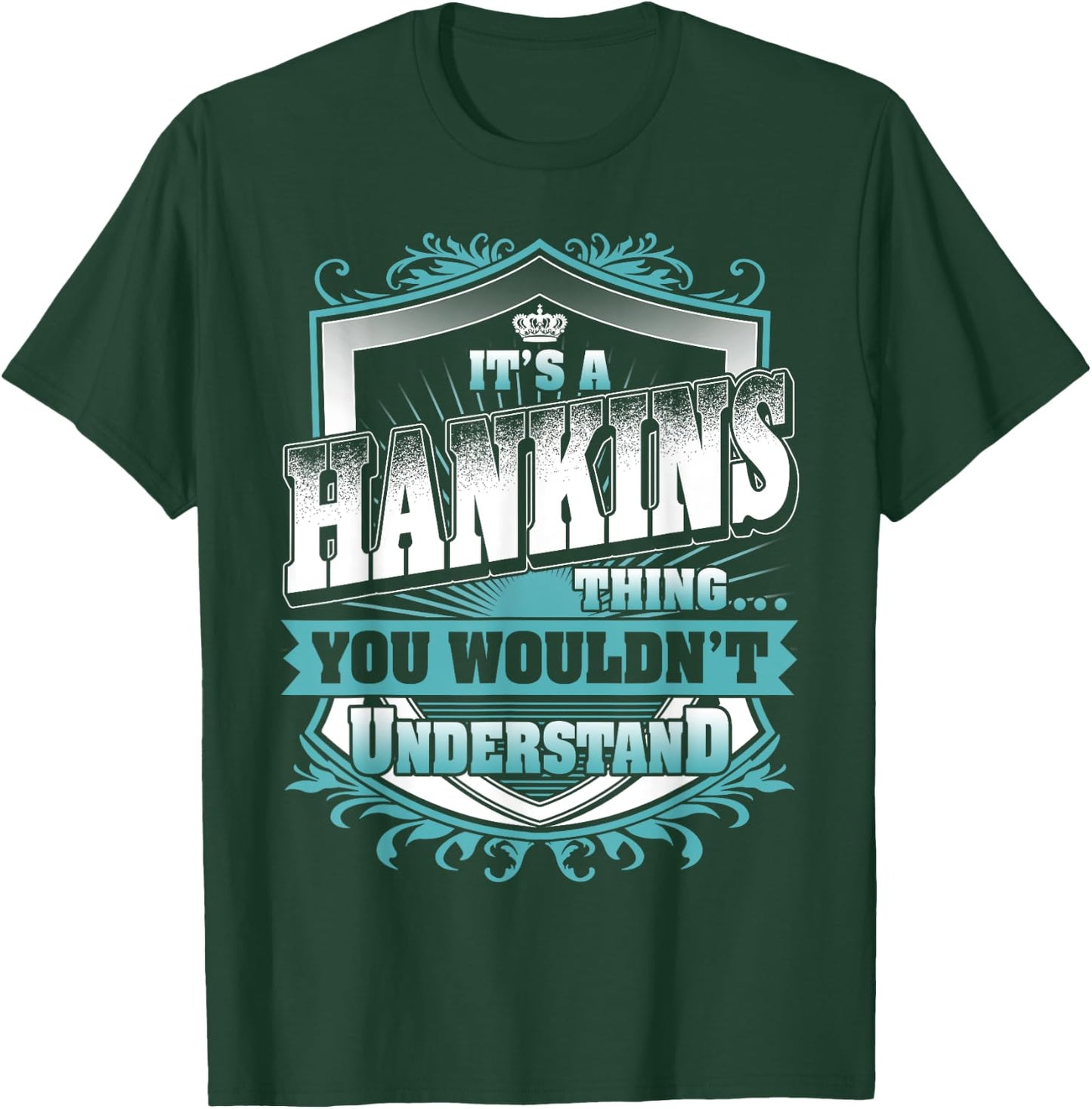 It's A HANKINS Thing You Wouldn't Understand Name Vintage T-Shirt - T-Shirt | Forest