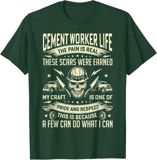 Cement Worker Life Funny Concrete Finisher Dad Father T-Shirt - T-Shirt | Forest