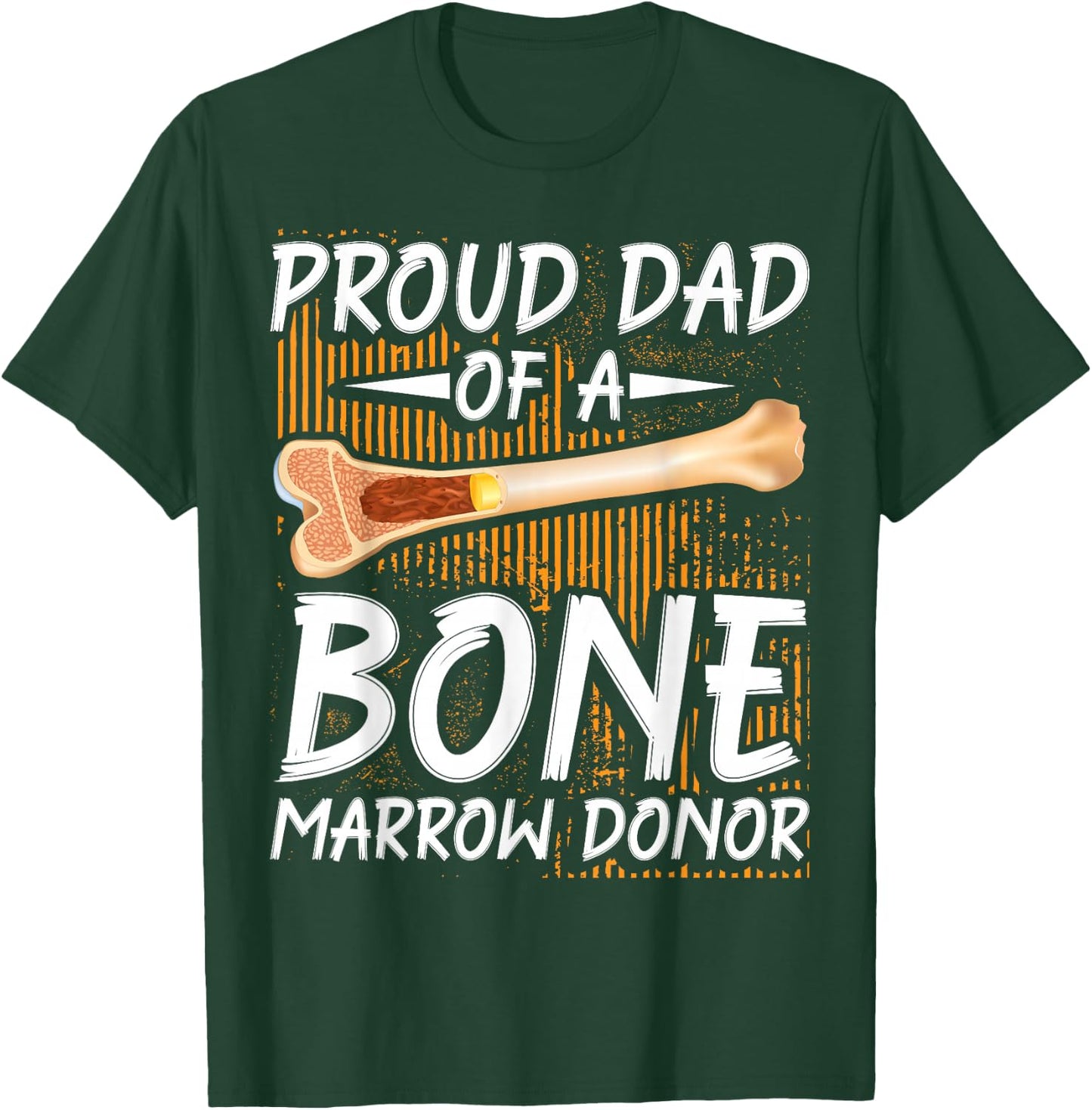 Bone Marrow Transplant Warrior Bone Marrow Donor T-Shirt - T-Shirt | Forest
