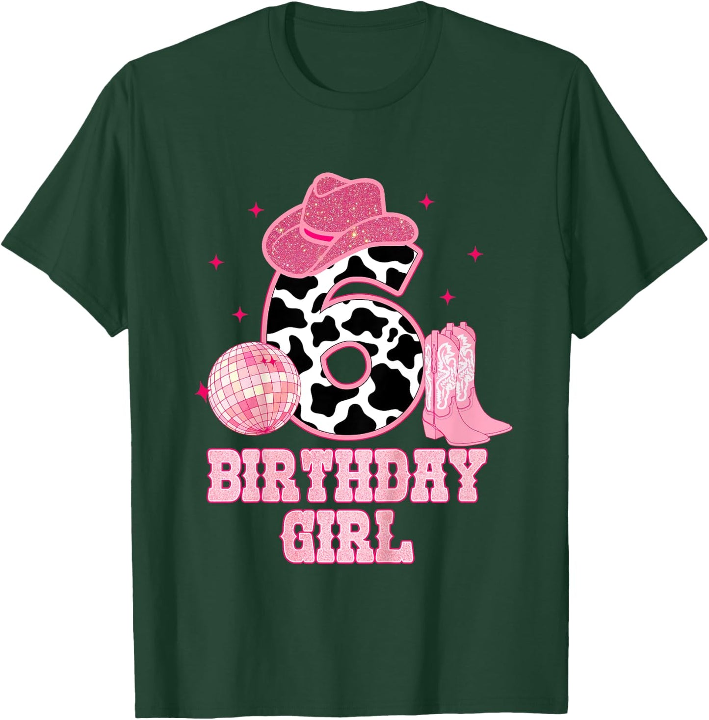Happy 6th Birthday Girl Outfit Rodeo Western Cowgirl Cowboy T-Shirt - T-Shirt | Forest