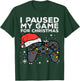 Paused My Game Christmas Gamer Xmas Men Boys Kids Youth Teen T-Shirt - T-Shirt | Forest