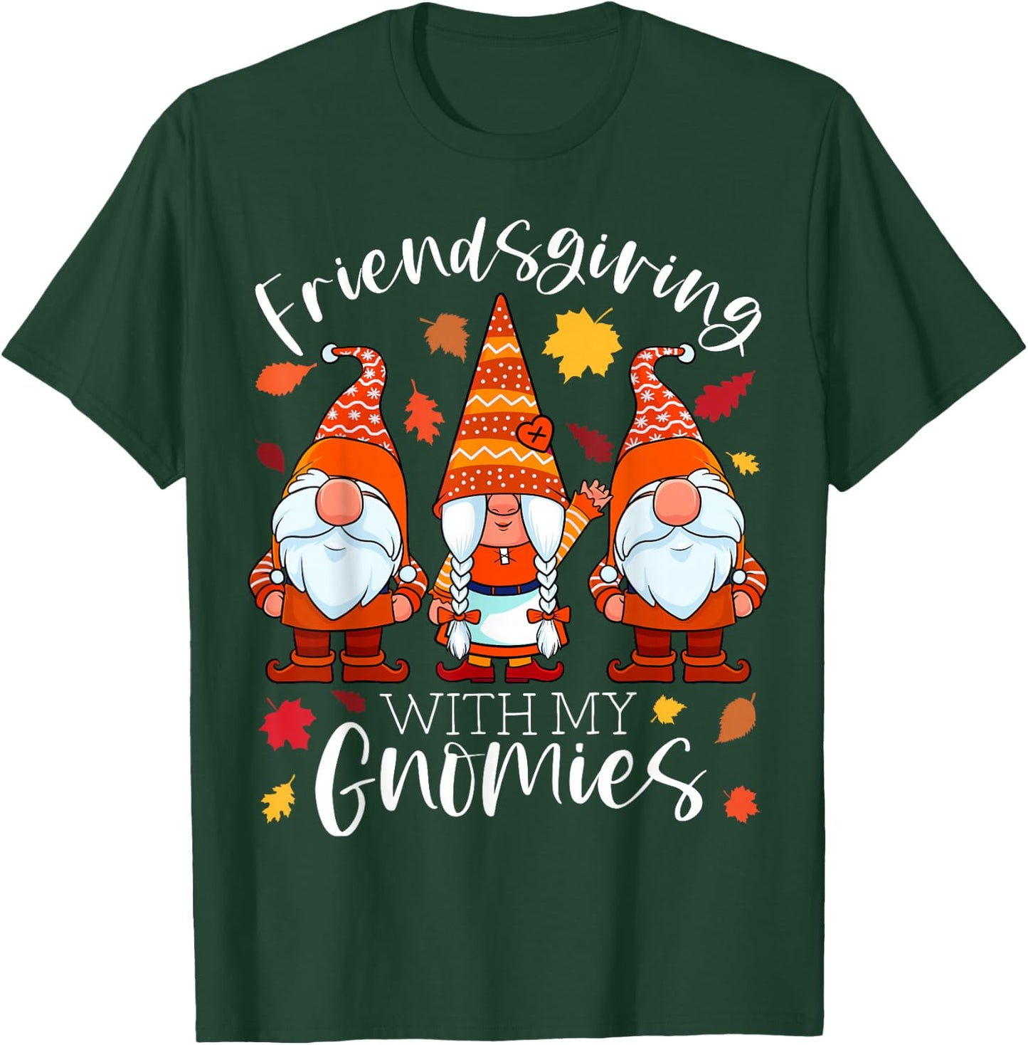 Friendsgiving With My Gnomies Thanksgiving Three Gnomes T-Shirt - T-Shirt | Forest