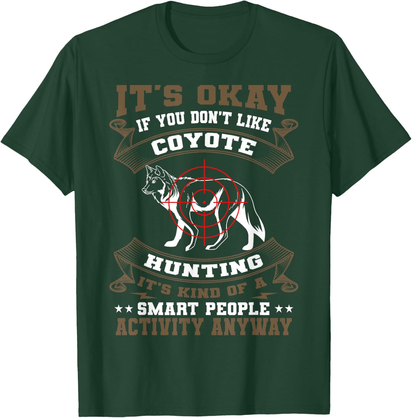 Coyote Hunting Huntsman Prairie Wolf Hunter American Jackal T-Shirt - T-Shirt | Forest