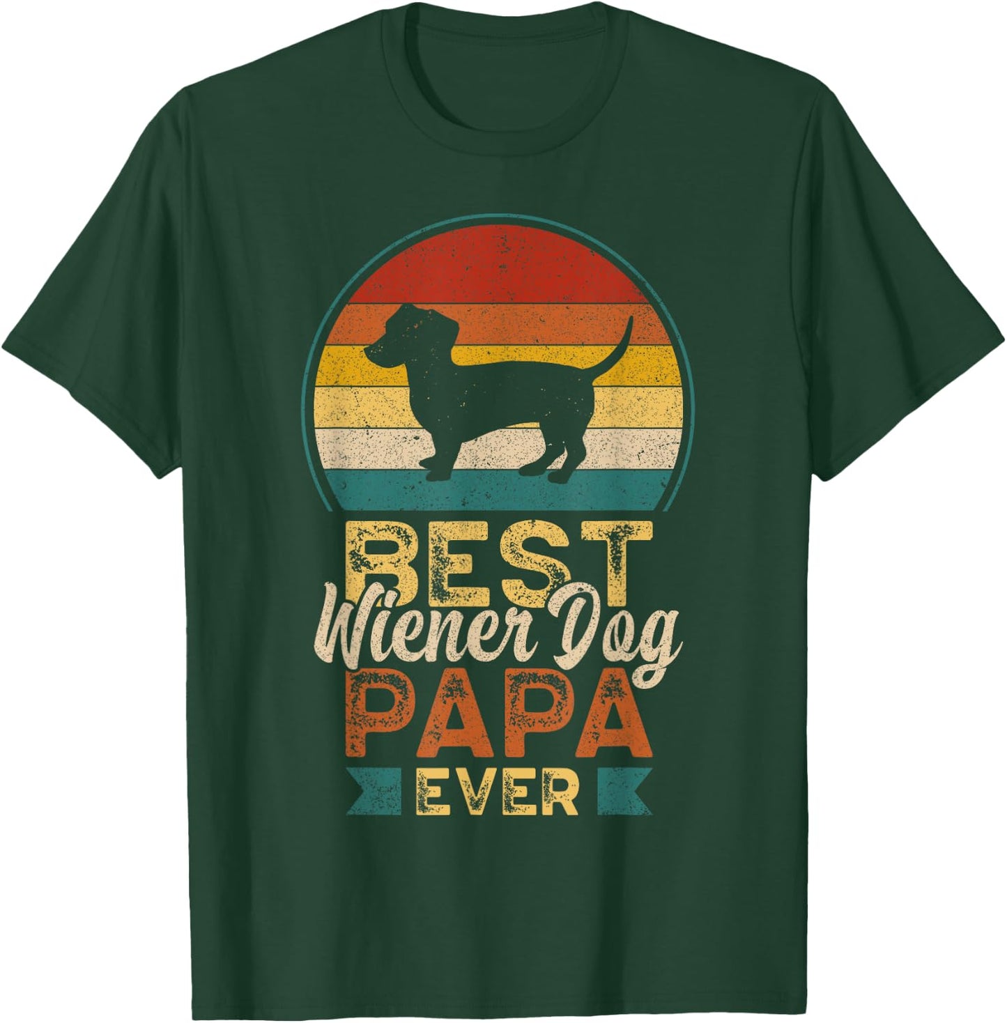 Best Wiener Dog Papa Ever, Father's Day, Dachshund Grandpa T-Shirt - T-Shirt | Forest