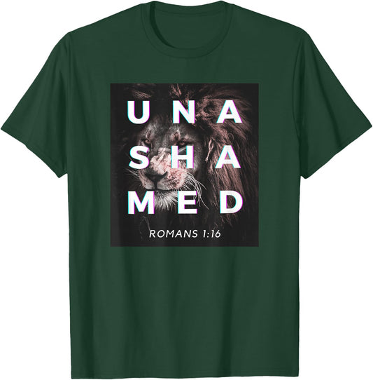Hail Lion of Judah, Unashamed of the Gospel, Romans 116 T-Shirt - T-Shirt | Forest