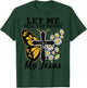 Lets Me Tell You About Jesus Teen Girl Women Cute Christian T-Shirt - T-Shirt | Forest