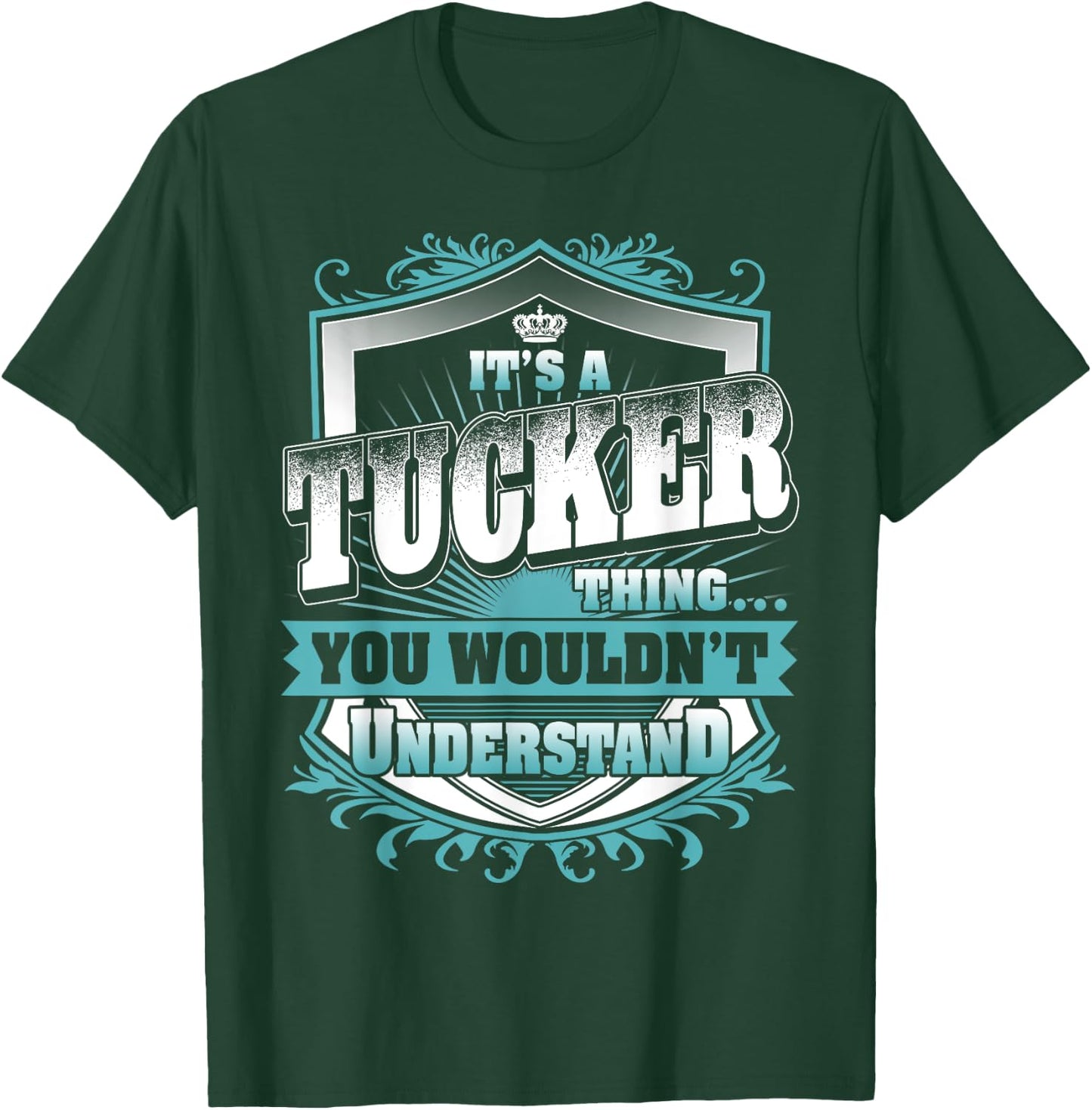 It's A TUCKER Thing You Wouldn't Understand Name Vintage T-Shirt - T-Shirt | Forest
