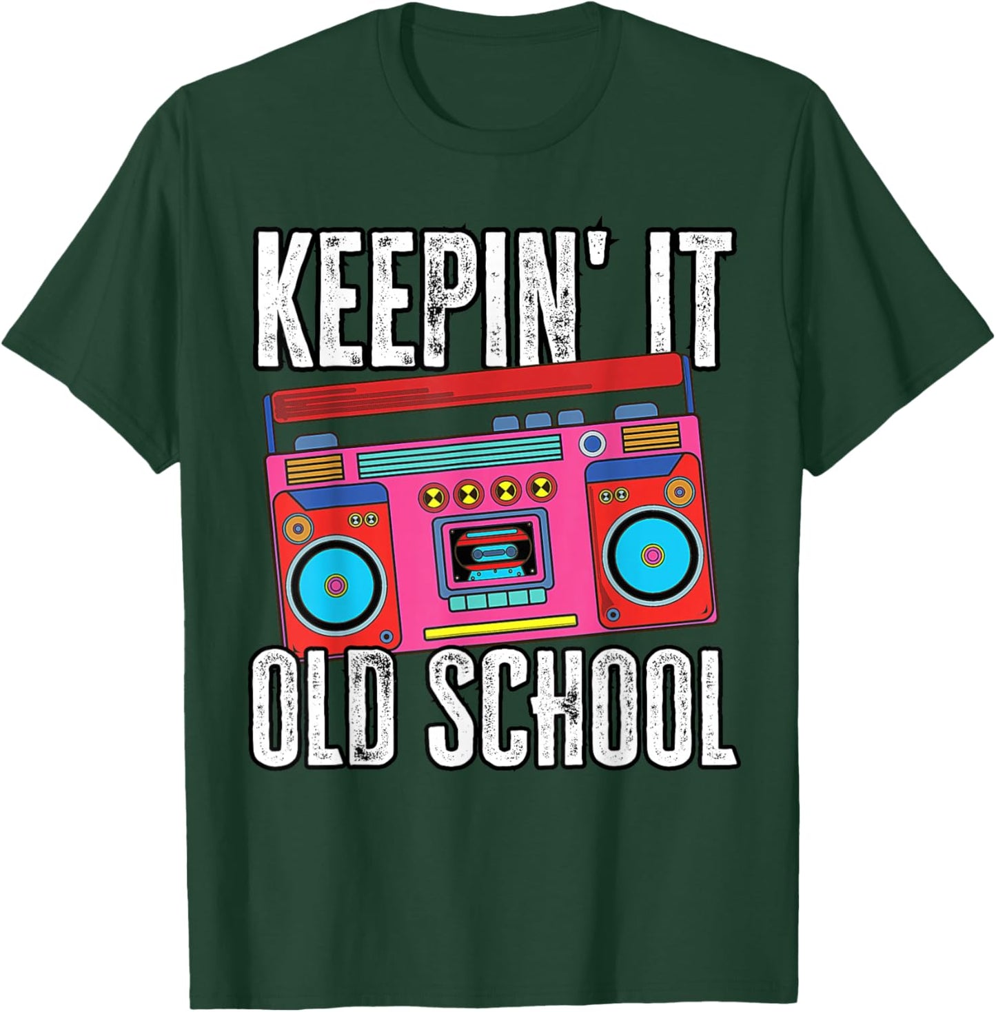 Old School 80s 90s Retro Boombox Music Keepin It Old School T-Shirt - T-Shirt | Forest