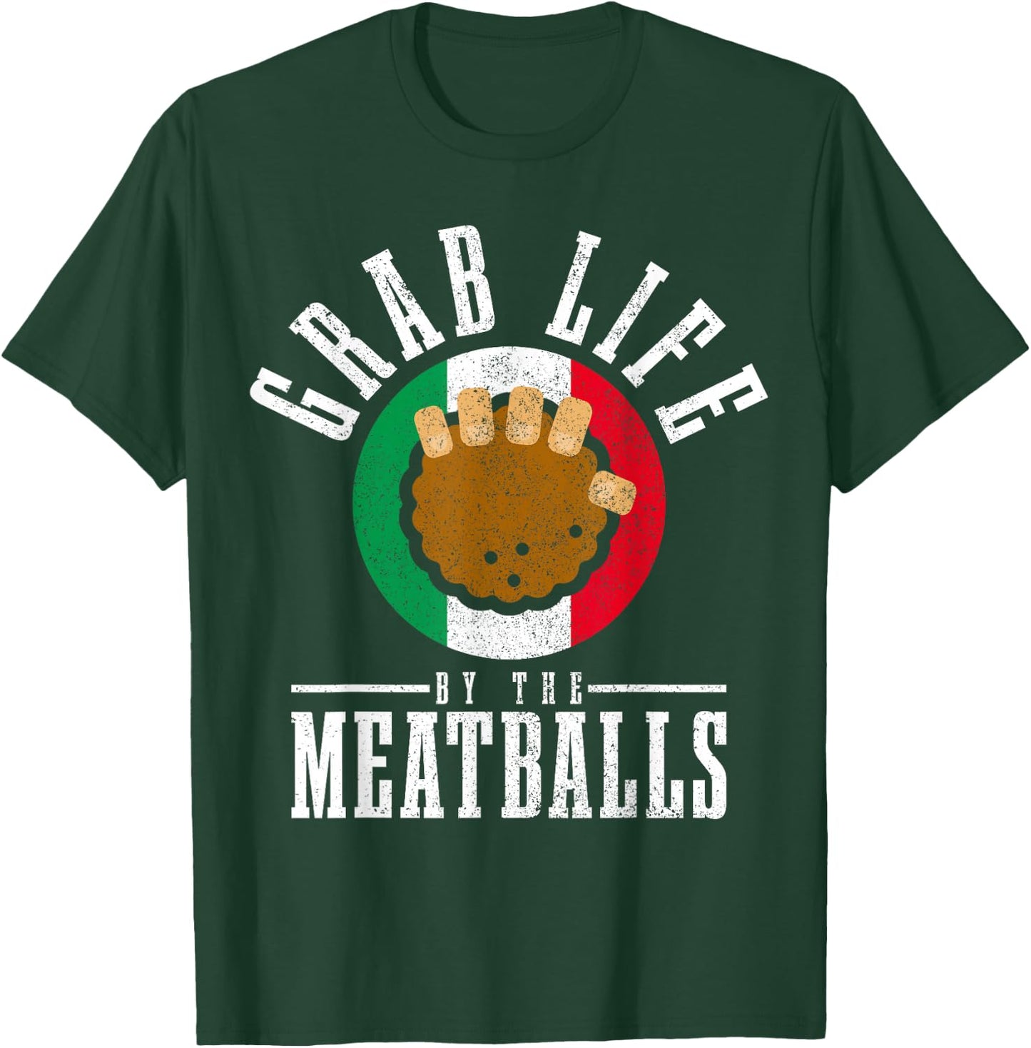 Italian Chef Grab Life By The Meatballs Funny Italy Italia T-Shirt - T-Shirt | Forest