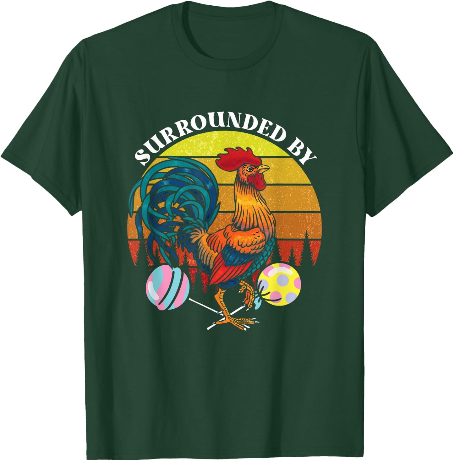 Funny Surrounded By | Rooster Lollipops | Adult Humor T-Shirt - T-Shirt | Forest