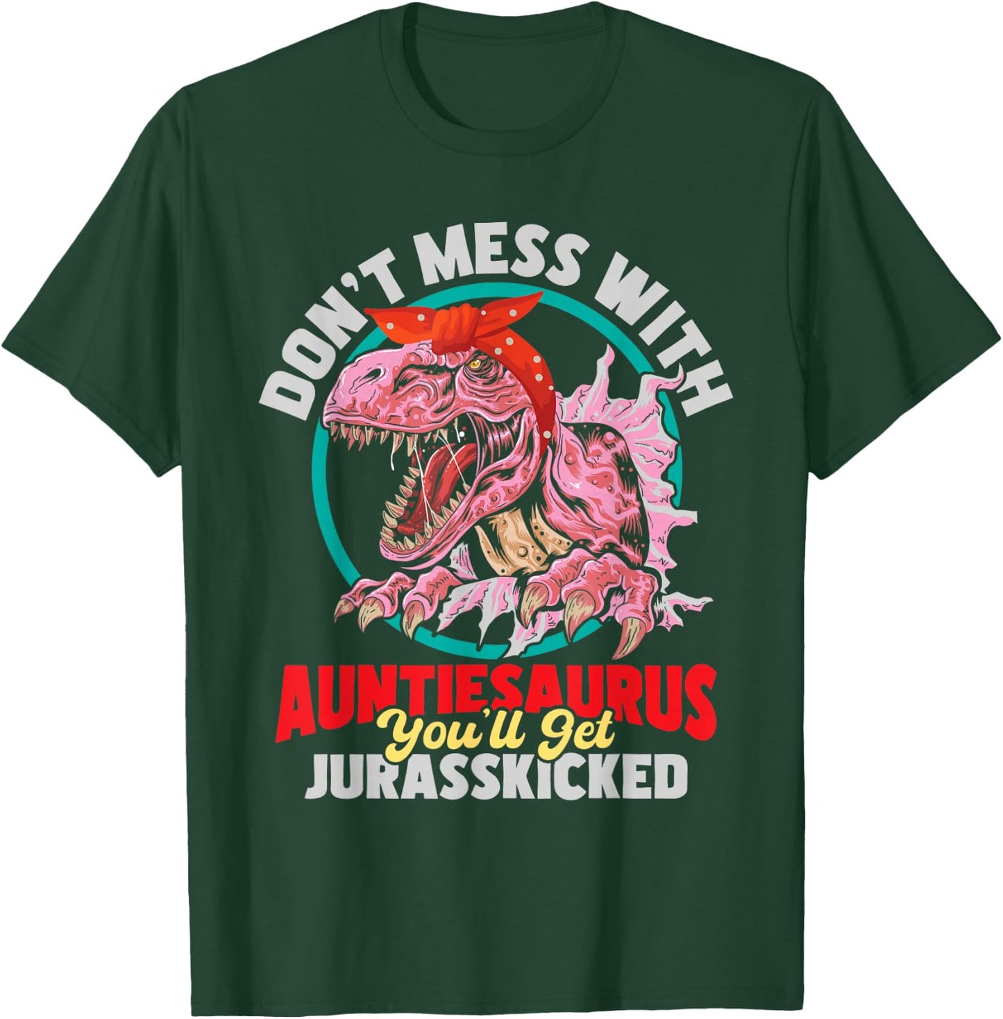 Don't Mess With Auntiesaurus - Aunty Auntie Gender Reveal T-Shirt - T-Shirt | Forest