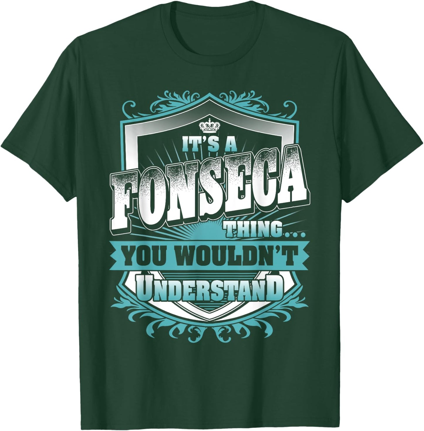 It's A FONSECA Thing You Wouldn't Understand Name Vintage T-Shirt - T-Shirt | Forest