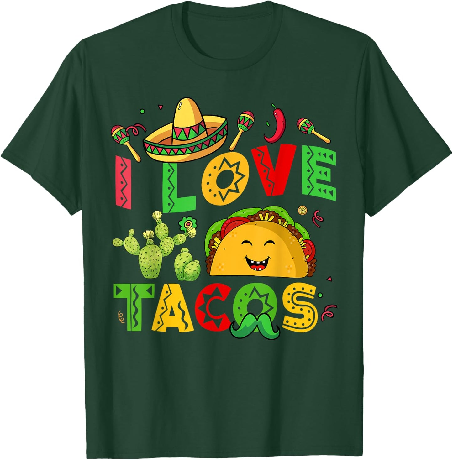 I Love Tacos Kids Men Women Mexican Tuesday Funny Cinco Mayo T-Shirt - T-Shirt | Forest