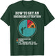 How to Get Engineers Attention Funny Engineering Saying T-Shirt - T-Shirt | Forest