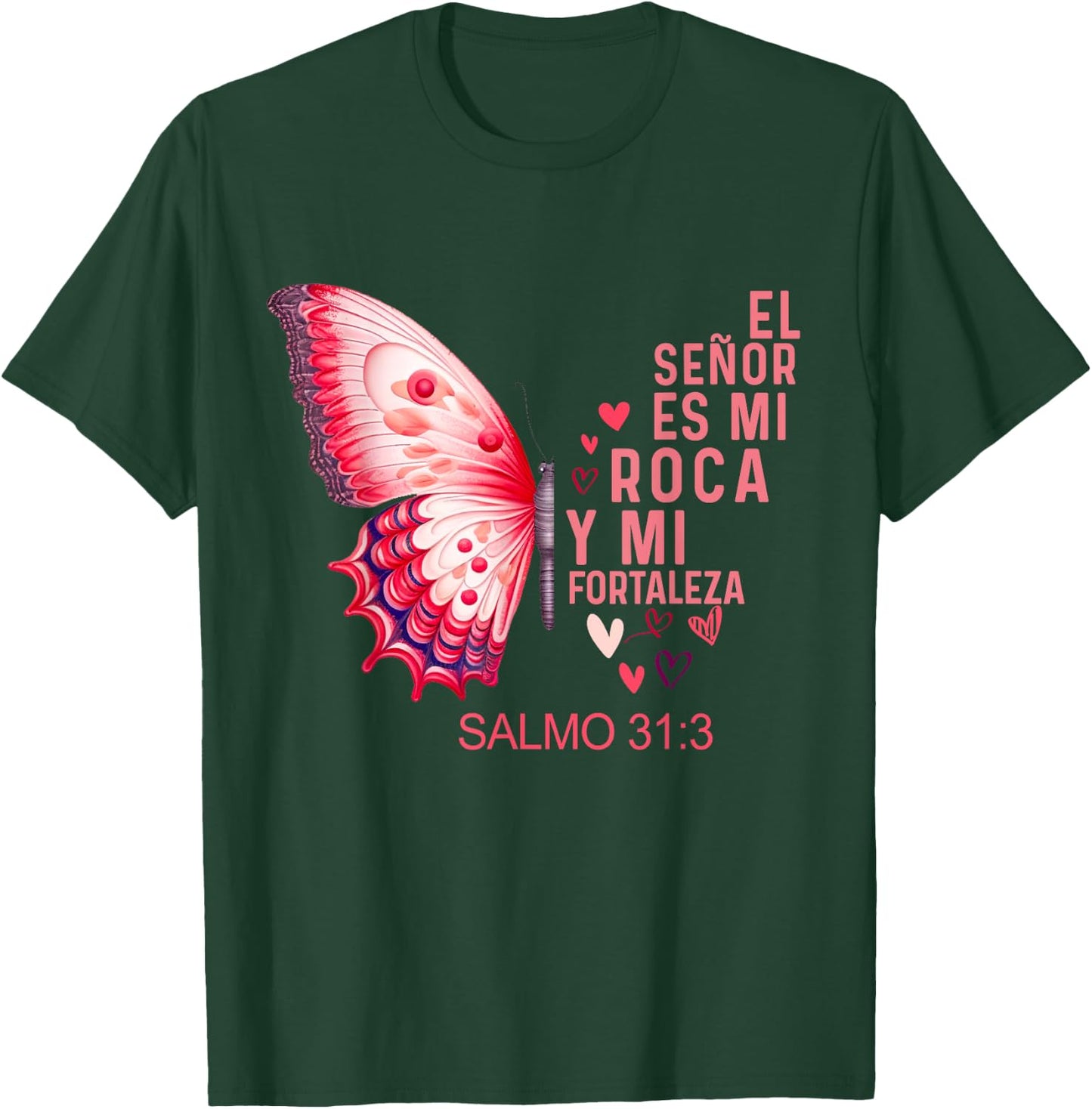 Camiseta cristiana Para Mujer Y Mujer en espanol Salmo 31 T-Shirt - T-Shirt | Forest