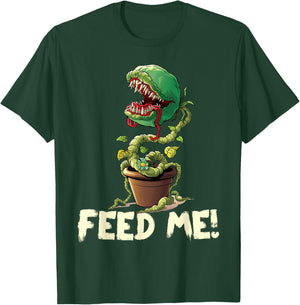 Funny Feed Me Always Hungry Venus Fly Trap Shirt Halloween T-Shirt - T-Shirt | Forest