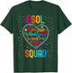 ESOL Squad Appreciation Week Back to School Heart T-Shirt - T-Shirt | Forest