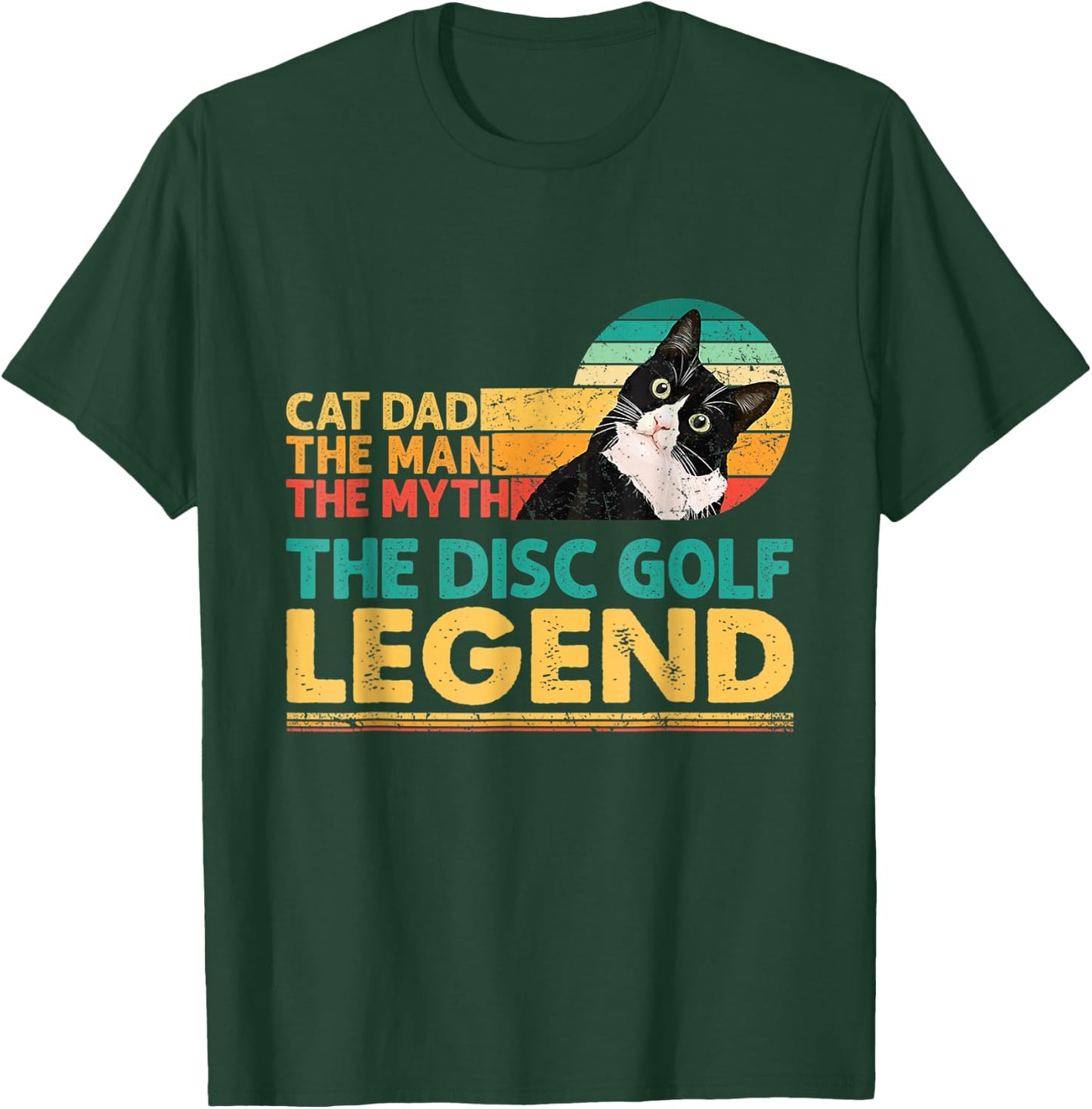 Disc Golf Player Cat Dad Man Myth Legend For Family T-Shirt - T-Shirt | Forest