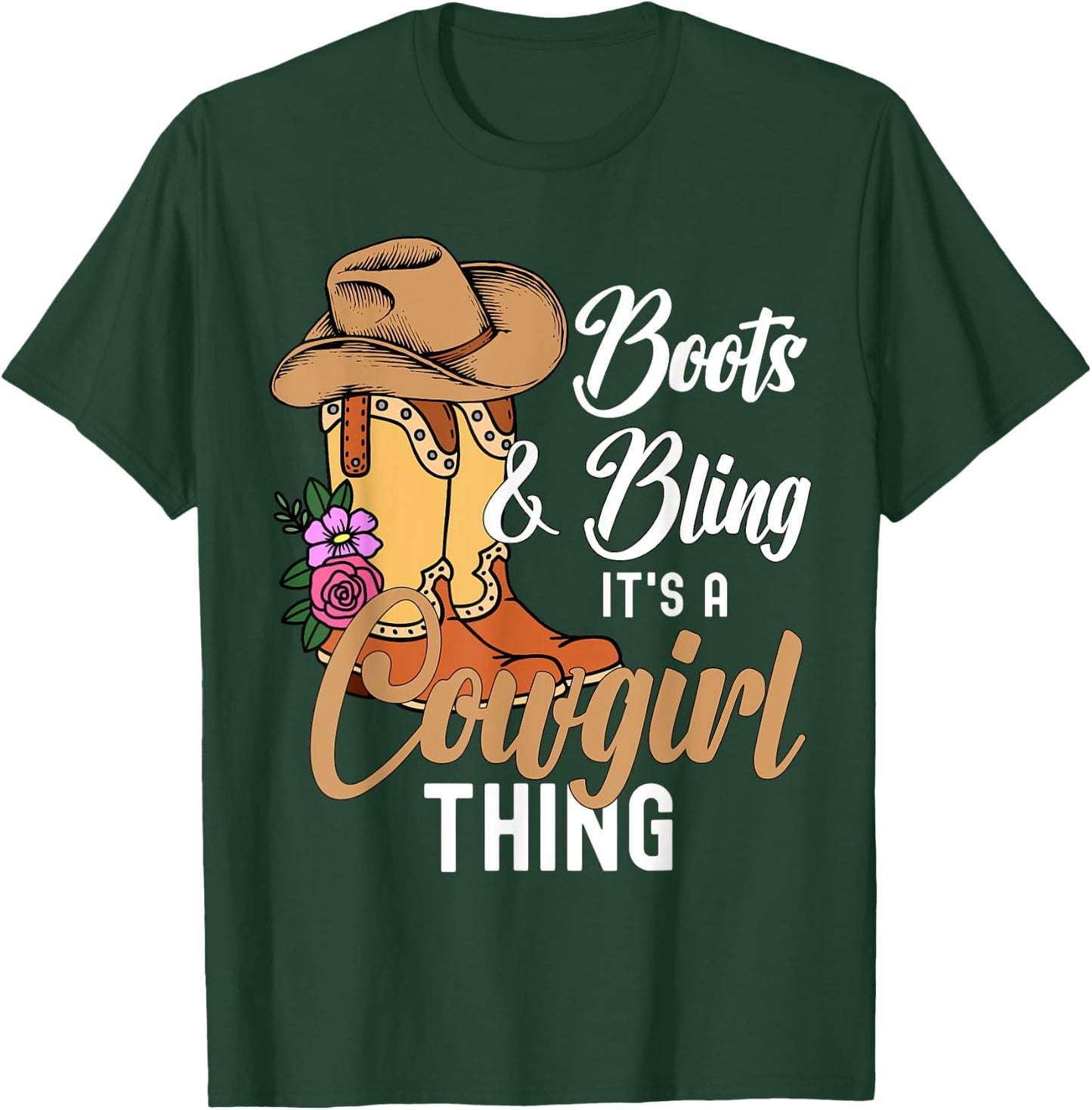 Funny Cowgirl Boots Bling Women Cute Love Country Life T-Shirt - T-Shirt | Forest