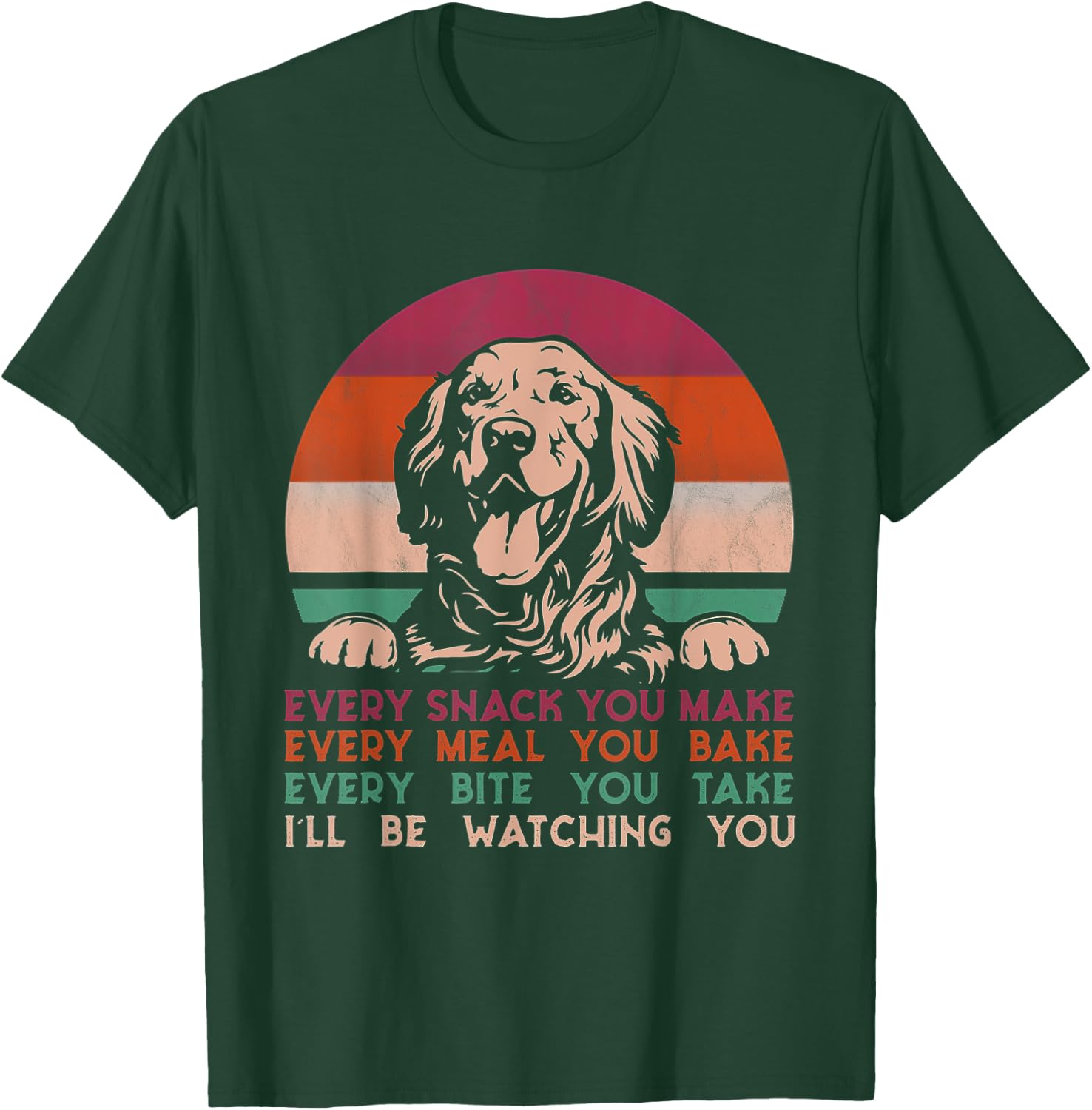 Every snack you make Golden Retriever dog breed retro T-Shirt - T-Shirt | Forest