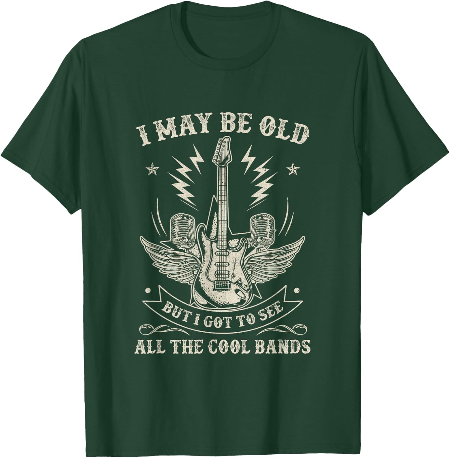 I May Be Old But I Got To See All The Cool Bands Men Concert T-Shirt - T-Shirt | Forest