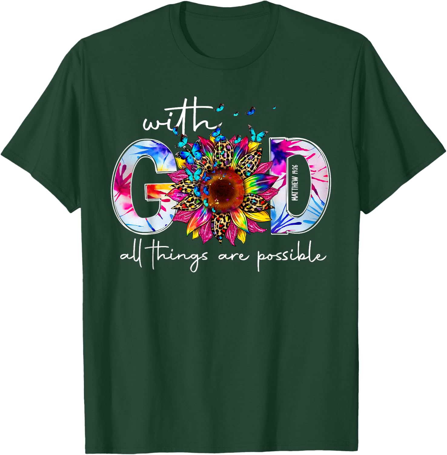 With God All Things Are Possible Bible Verse Religious Women T-Shirt - T-Shirt | Forest