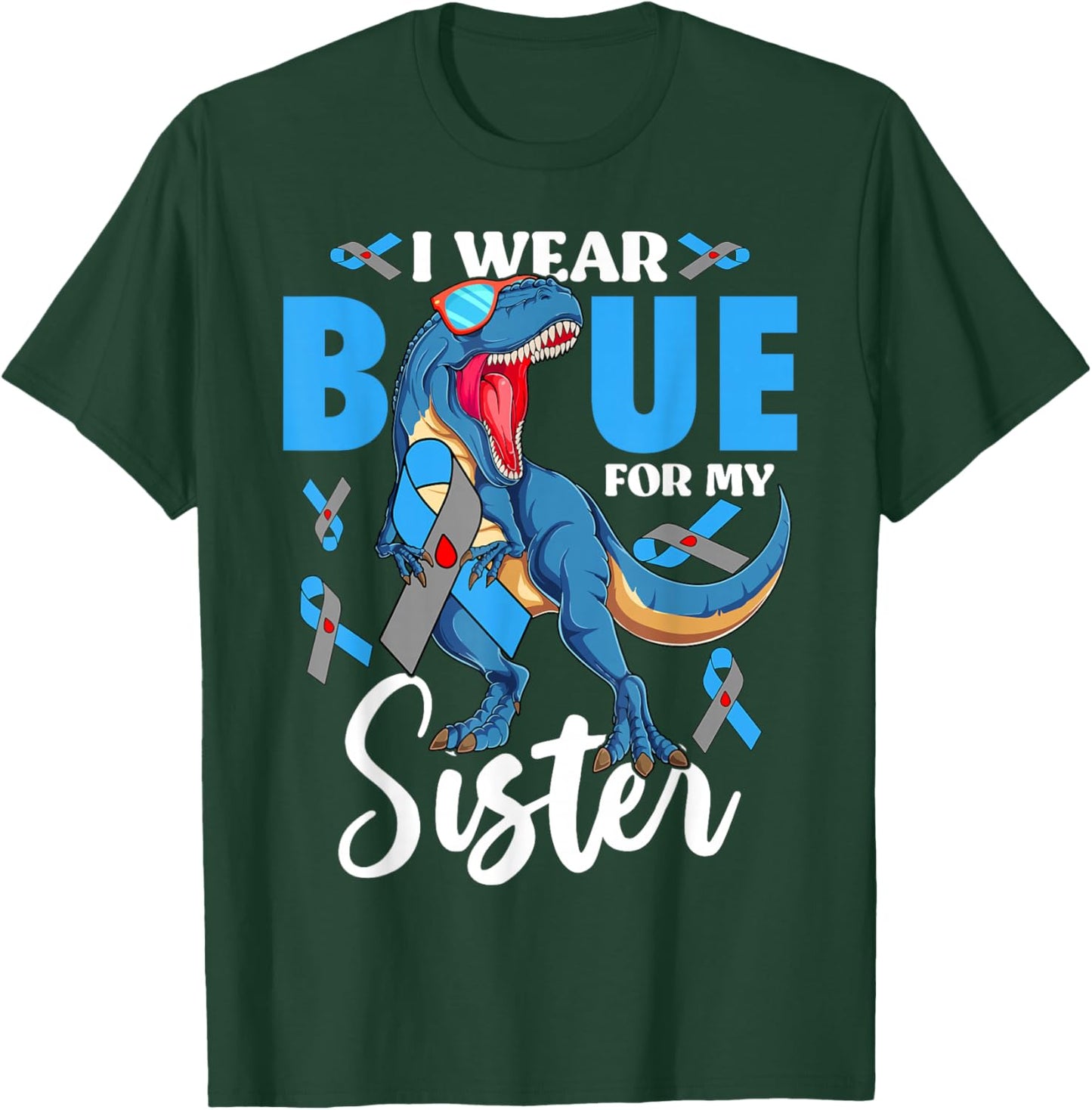 I Wear Blue For My Sister Type 1 Diabetes Awareness T-Shirt - T-Shirt | Forest