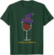 Witch Glass Halloween Wine Drink Up Witches T-Shirt - T-Shirt | Forest
