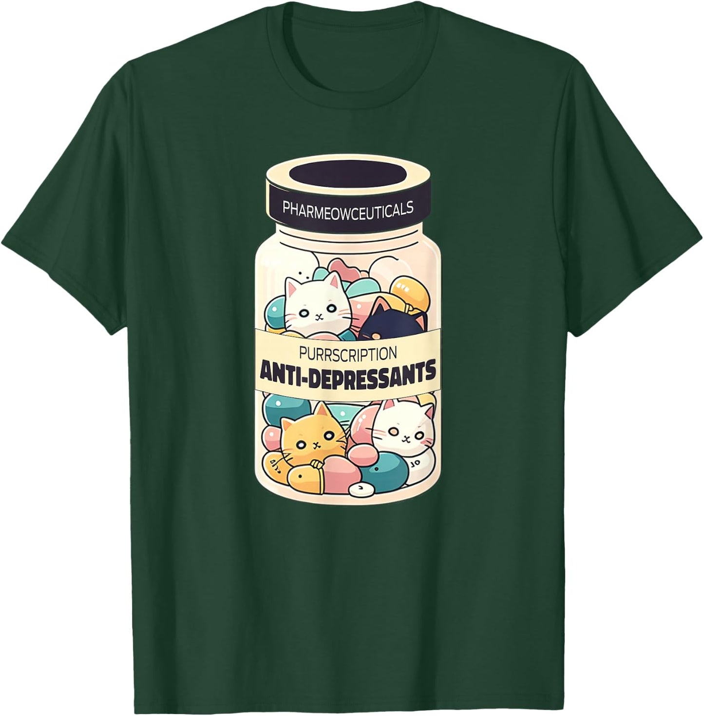 Cat Antidepressant Funny Trendy Cat Lover Owner Women T-Shirt - T-Shirt | Forest