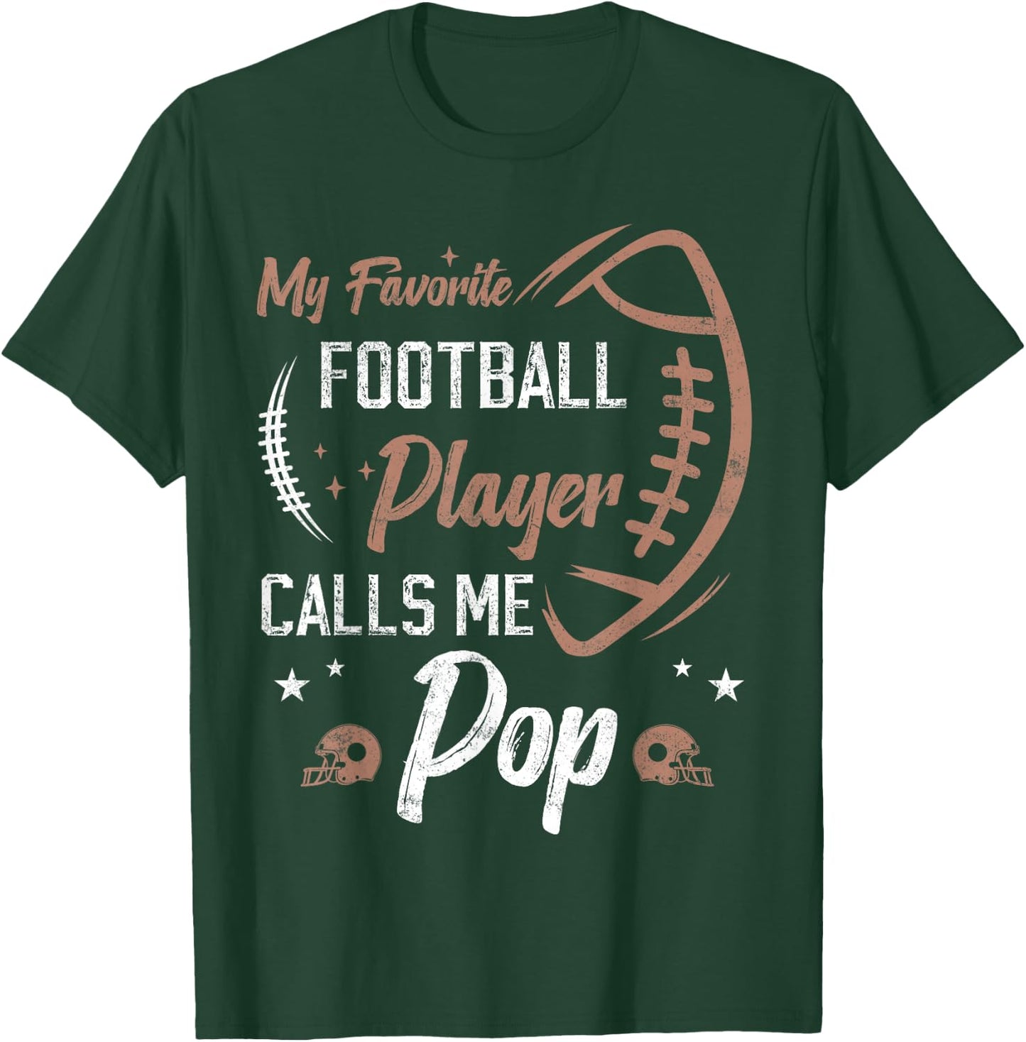 my favorite Football player calls me pop Football dad T-Shirt - T-Shirt | Forest