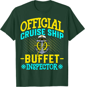 Official Cruise Ship Buffet Inspector - Cruising Cruise Chef T-Shirt - T-Shirt | Forest