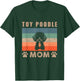 Vintage Toy Poodle Mom Gifts Funny Dog Mom Lover Mothers Day Women Kids T-Shirt - T-Shirt | Forest