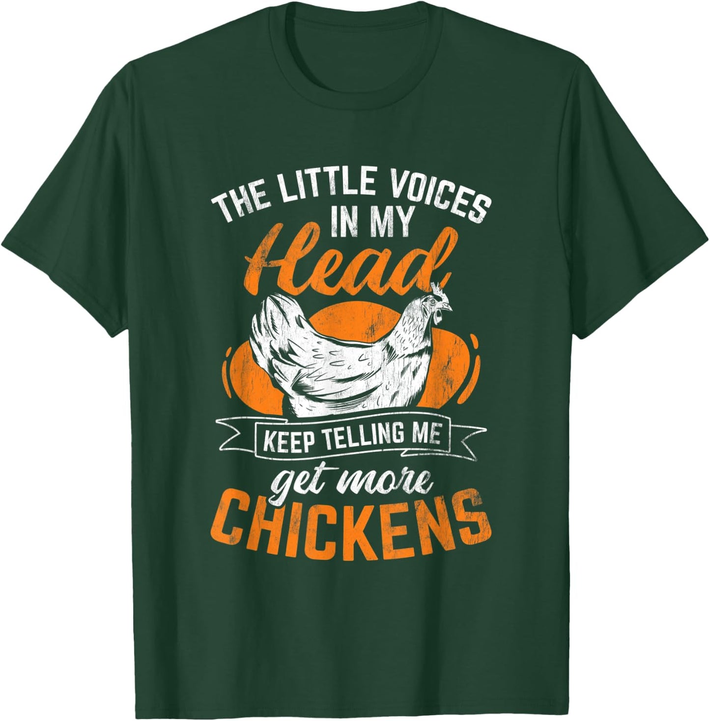 Keep Telling Me Get More Chicken T-Shirt - T-Shirt | Forest