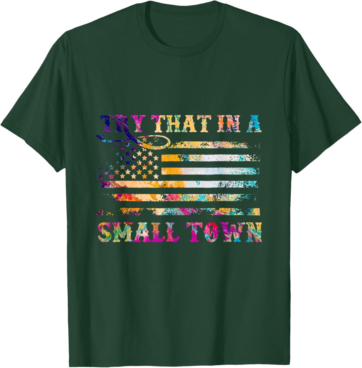 Vintage Don't Try That In My Town American Flag Men T-Shirt - T-Shirt | Forest