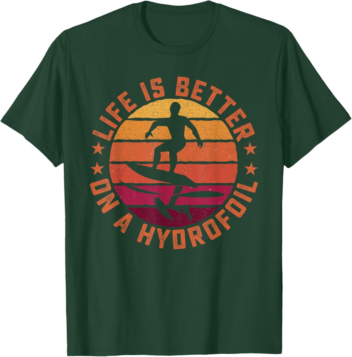 Life is better on a hydrofoil Efoil Surfing Board T-Shirt - T-Shirt | Forest
