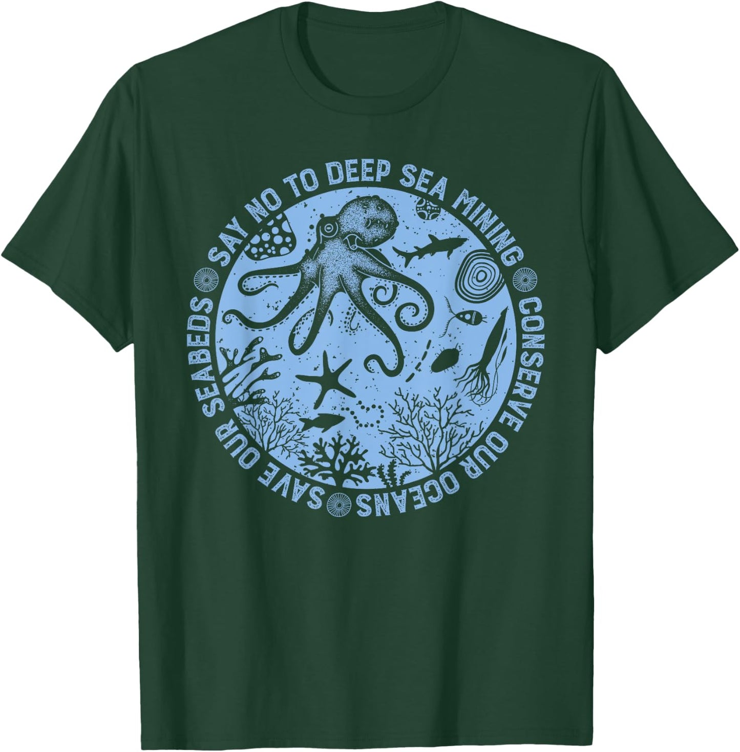 Deep-sea mining save our oceans seabed conservation, octopus T-Shirt - T-Shirt | Forest