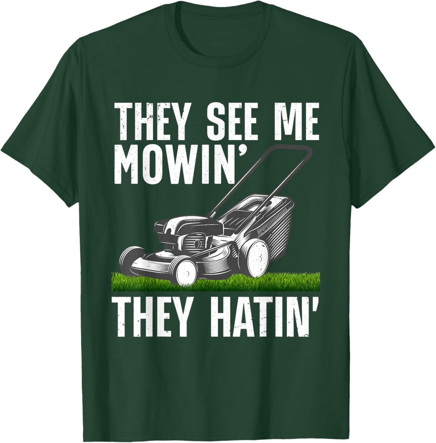 Funny Lawn Mowing Art Women Lawn Mower Gardener T-Shirt - T-Shirt | Forest