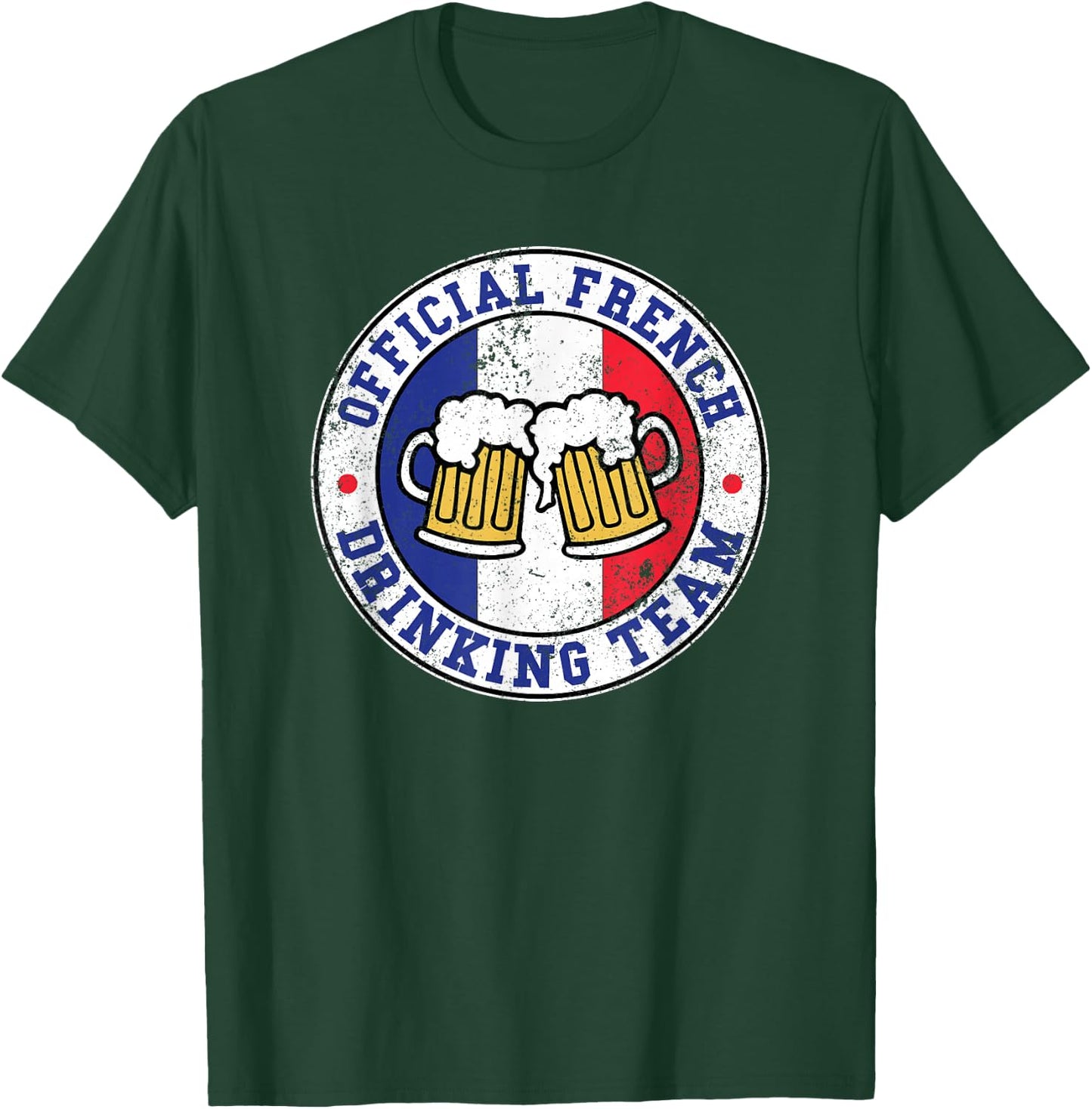 Official French Drinking Team Funny France Drinking Team T-Shirt - T-Shirt | Forest