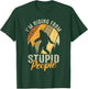I'm Hiding From Stupid People- Hunting Bigfoot Sasquatch T-Shirt - T-Shirt | Forest