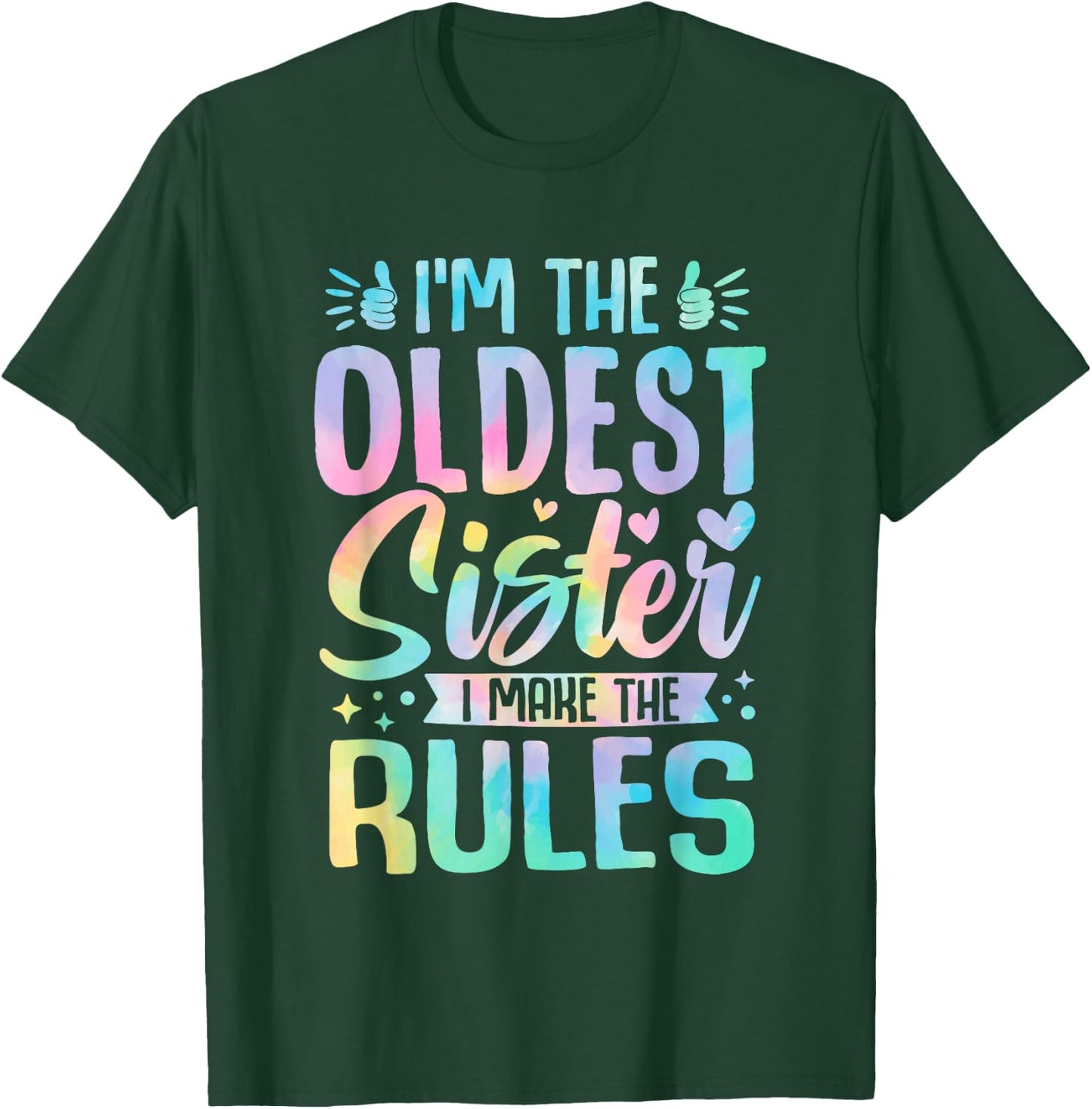 Oldest Sister I Make The Rules Funny Matching Sister T-Shirt - T-Shirt | Forest