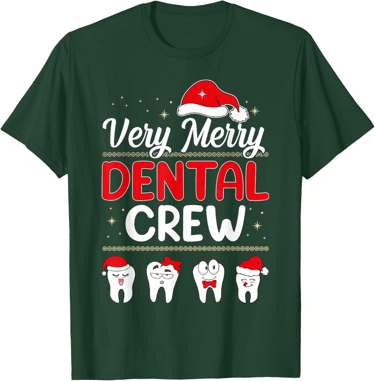 Very Merry Dental Crew Christmas Santa Hat Tooth Dentist T-Shirt - T-Shirt | Forest