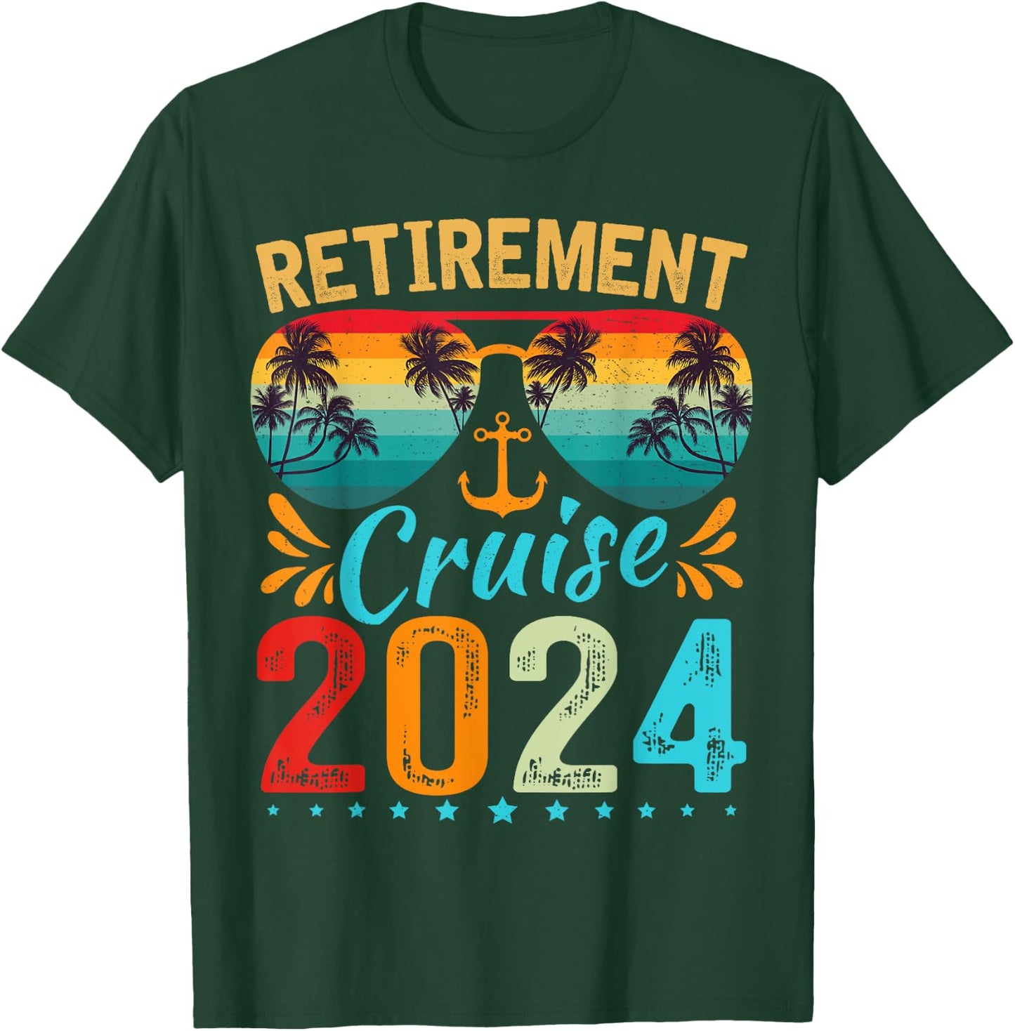 Retirement Cruise 2024 Retired Cruising Trip Vacation T-Shirt - T-Shirt | Forest