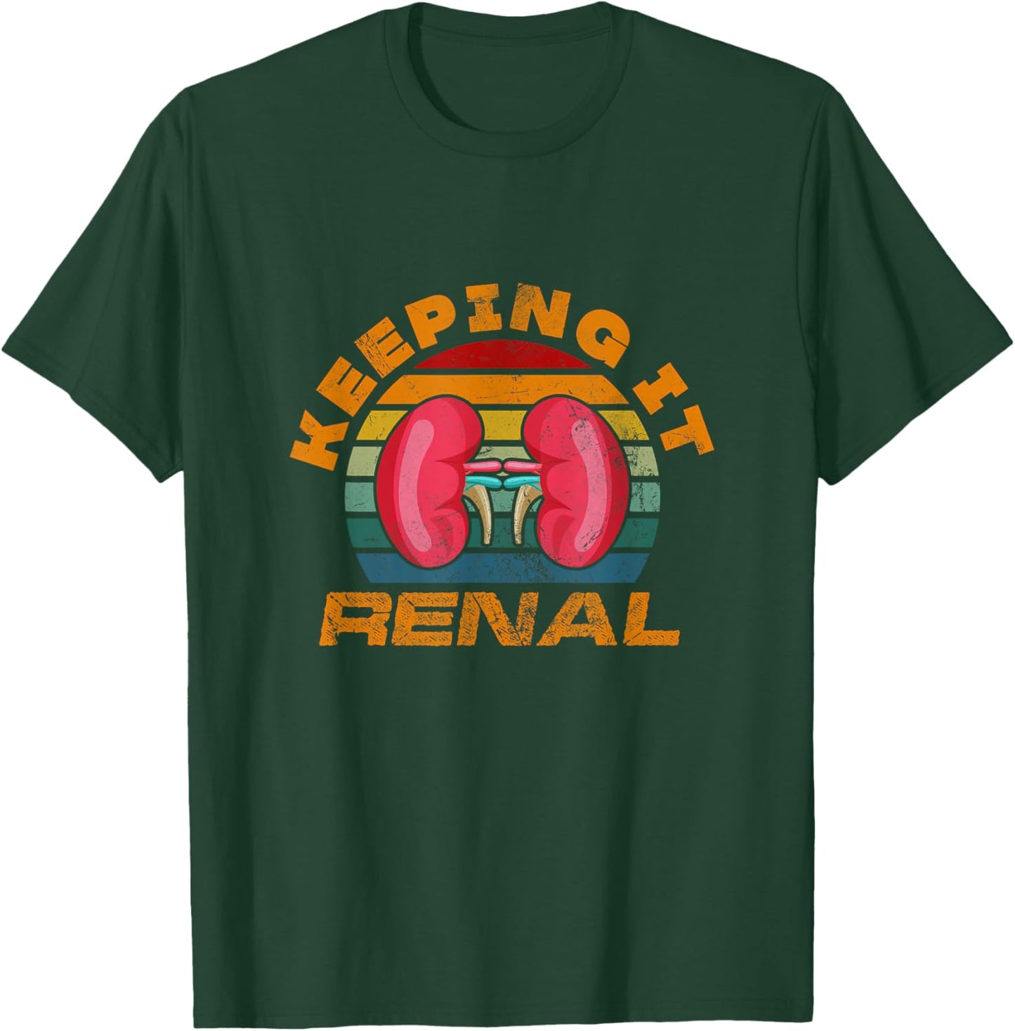 Keeping It Renal Kidney Nephrology Dialysis Vintage T-Shirt - T-Shirt | Forest
