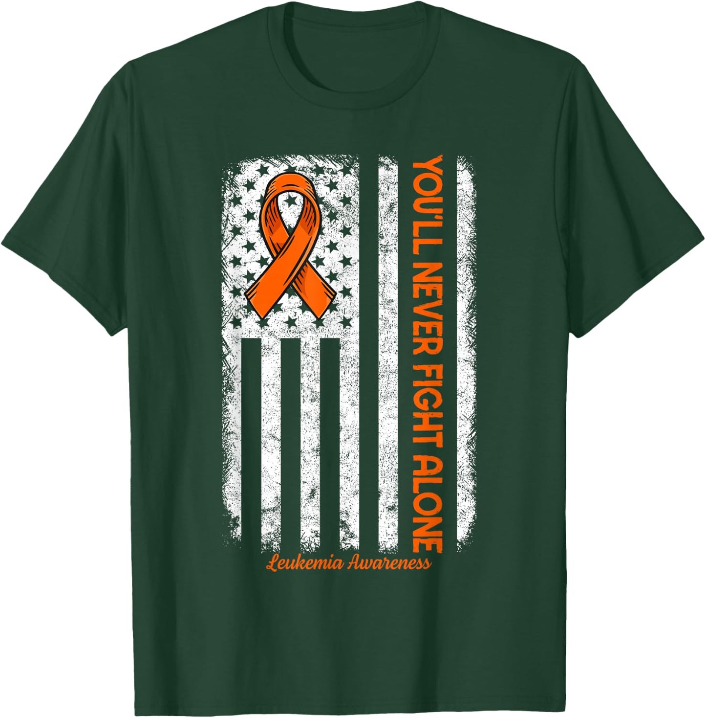 You'll Never fight Alone Blood Cancer Leukemia Awareness T-Shirt - T-Shirt | Forest