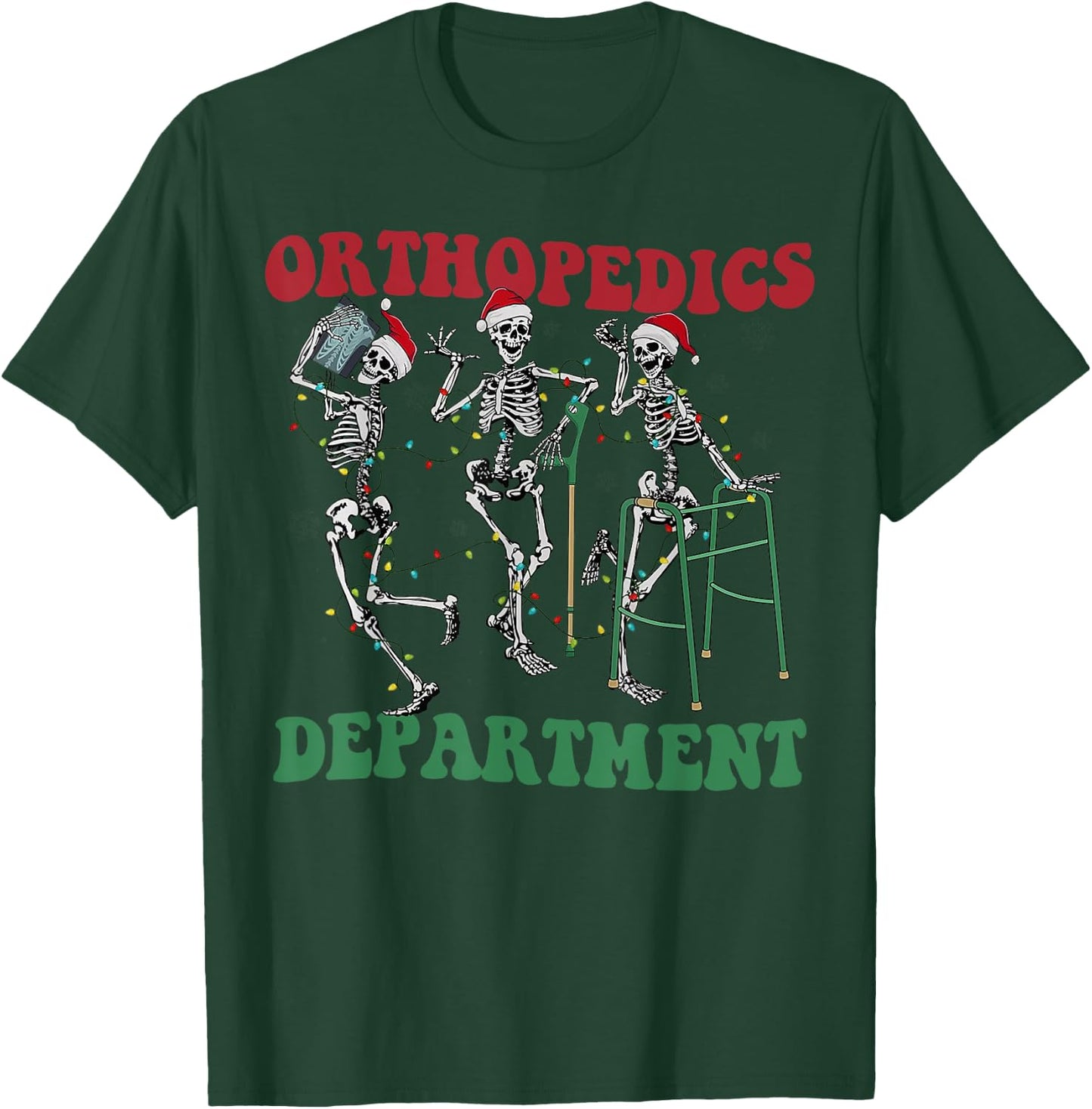 Skeleton Orthopedics Department Santa Christmas T-Shirt - T-Shirt | Forest