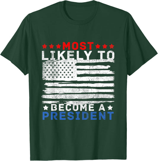 Likely To Become A President Washington President Day T-Shirt - T-Shirt | Forest