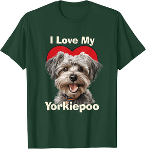 I Love My Yorkiepoo Yorkie-poo Puppy Dog T-Shirt - T-Shirt | Forest